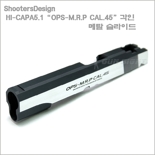 SD사 마루이 HI-CAPA 5.1용OPS-M.R.P CAL.45 각인